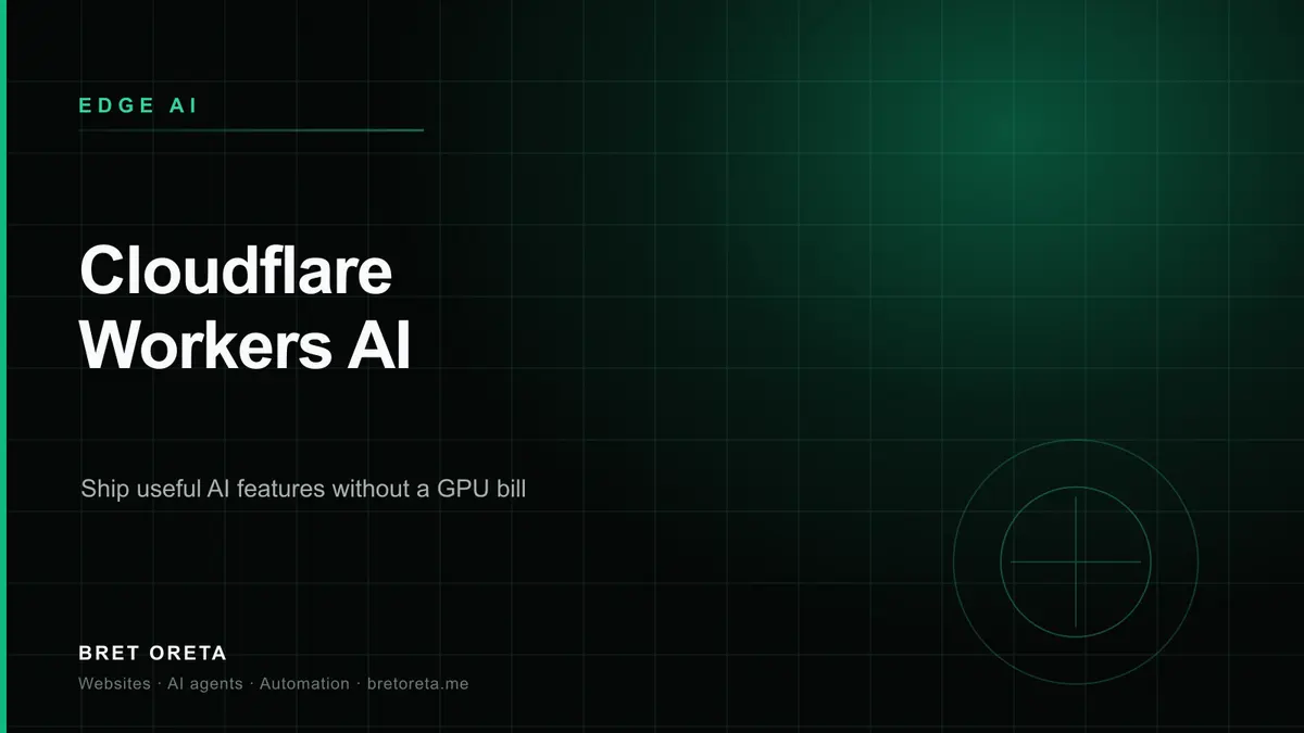 Cloudflare Workers AI in 2026: Shipping AI Features Without a GPU Bill